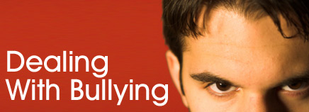 Dealing with Bullying  